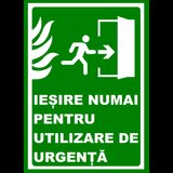 Placuta pentru iesire numai in caz de incendiu